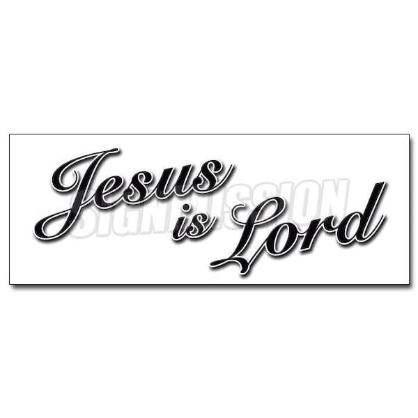 Signmission JESUS IS LORD DECAL sticker church christian Christ prayer pray, D-12 Jesus Is Lord D-12 Jesus Is Lord - main